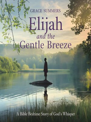 cover image of Elijah and the Gentle Breeze